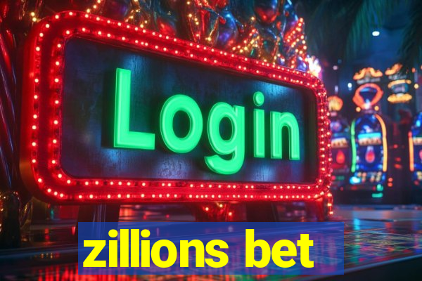 zillions bet